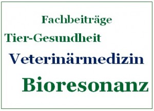 Veterinärmedizin und Bioresonanz