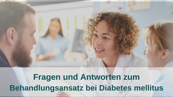 Fragen und Antworten zum Behandlungsansatz bei Diabetes mellitus