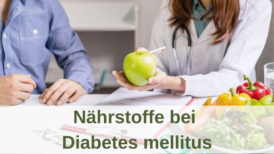 Nährstoffe bei Diabetes mellitus