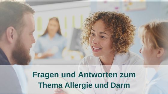 Fragen und Antworten zum Thema Allergie und Darm