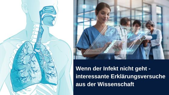 Wenn der Infekt nicht geht – Interessante Erklärungsversuche aus der Wissenschaft