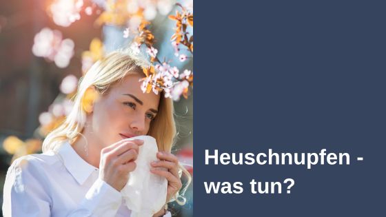 Heuschnupfen - was tun?