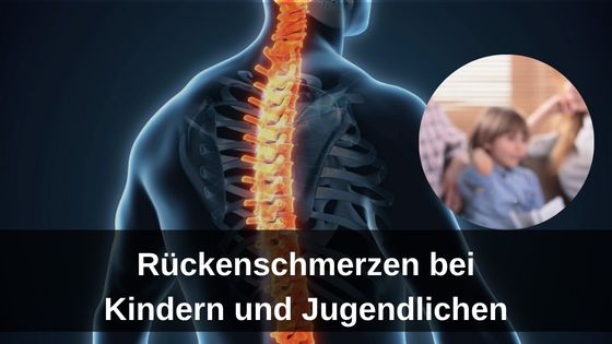 Rückenschmerzen bei Kindern und Jugendlichen
